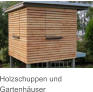 Holzschuppen und Gartenhäuser