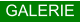 GALERIE